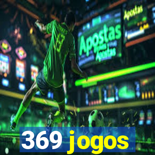 369 jogos